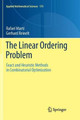 The Linear Ordering Problem: Exact and Heuristic Methods in Combinatorial Optimization by Rafael Marti 9783642266560