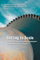 Getting to Scale: How to Bring Development Solutions to Millions of Poor People by Laurence Chandy