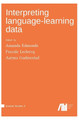 Interpreting language-learning data by Amanda Edmonds 9783961102839