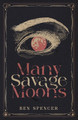 Many Savage Moons by Ben Spencer 9781732038035