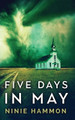 Five Days In May by Ninie Hammon 9781629552064