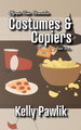 Costumes & Copiers by Kelly Pawlik 9781777718152