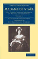 Madame de Stael: Her Friends, and her Influence in Politics and Literature by Charlotte Blennerhassett 9781108059855