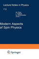 Modern Aspects of Spin Physics by Walter Potz 9783540385905