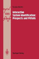 Interactive System Identification: Prospects and Pitfalls by Torsten Bohlin 9783642486203