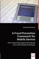 A Fraud-Prevention Framework for Mobile Devices by Alessandro Brawerman 9783836479561