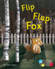 Flip Flap Fox: Phonics Phase 5 by Cath Jones