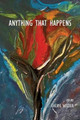 Anything That Happens by Cheryl Wilder 9781950413331