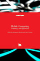Mobile Computing: Technology and Applications by Mutamed Khatib 9781789232226