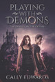 Playing with Demons by Cally Edwards 9781922261199