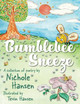 Bumble Bee Sneeze by Nichole Hansen 9781947854123