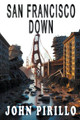 San Francisco Down by John Pirillo 9798224646210