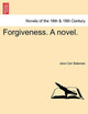 Forgiveness. a Novel. by Jane Carr Bateman 9781241401757