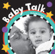 Baby Talk by Stella Blackstone