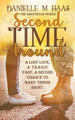 Second Time Around by Danielle M Haas 9781509228935