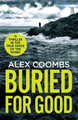 Buried For Good by Alex Coombs 9781800488342