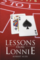 Lessons from Lonnie by Robert Auer 9781483448534