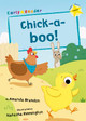 Chick-a-boo!: (Yellow Early Reader) Amanda Brandon 9781848868137