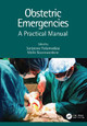Obstetric Emergencies: A Practical Manual Sanjeewa Padumadasa 9780367543648