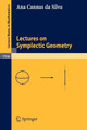 Lectures on Symplectic Geometry by Ana Cannas Da Silva 9783540421955