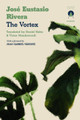 The Vortex by Jos� Eustasio Rivera 9781913867980