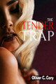 The Tender Trap by Oliver C Cary 9798890212528
