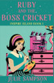 Ruby and the Boss Cricket: Inspire Island by Julie Sampson 9781685128081