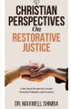 Christian Perspectives on Restorative Justice by Shimba 9798330644445