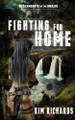 Fighting for Home by Kim Richards 9781952564000