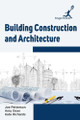 Building Construction and Architecture by Joe Petterson 9781787150409