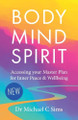 Body/Mind/Spirit: Accessing your Master Plan by Dr Michael C Sims 9781835631607