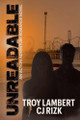 Unreadable by Troy Lambert 9798230347057