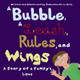 A Bubble, A Leash, Rules and Wings: A Story of a Family's Love by Samantha de la Cruz 9798991432603