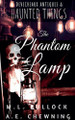 The Phantom Lamp by M L Bullock 9798230825937