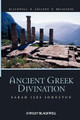 Ancient Greek Divination Sarah Iles Johnston (Ohio State University) 9781405115735