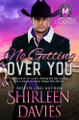No Getting Over You by Shirleen Davies 9781941786291
