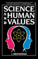 Science and Human Values by J. Bronowski 9780060972813