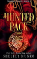 Hunted Pack by Shelley Munro 9781991063632