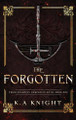The Forgotten by Ka Knight 9781399993531
