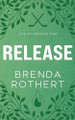 Release by Brenda Rothert 9798330697892