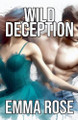 Wild Deception by Emma Rose 9798227466259