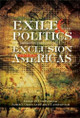 Exile & the Politics of Exclusion in the Americas by Luis Roniger 9781845195038