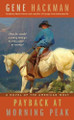 Payback at Morning Peak by Gene Hackman 9781451623567