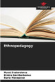 Ethnopedagogy by Maral Esekeshova 9786208079697