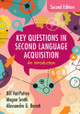 Key Questions in Second Language Acquisition: An Introduction by Bill VanPatten 9781009306034