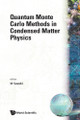 Quantum Monte Carlo Methods In Condensed Matter Physics by Masuo Suzuki 9789810236830