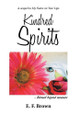 Kindred Spirits by E F Brown 9781458222213