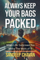 Always Keep Your Bags Packed by Sandeep Chavan 9798227168399