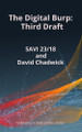 The Digital Burp Third Draft: Third Draft by David Chadwick 9781036909895