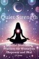 Quiet Strength by Ja'quay Jones 9798227423375